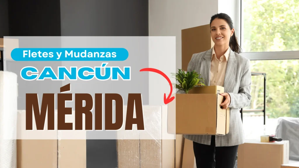 servicio de fletes de Cancún a Mérida