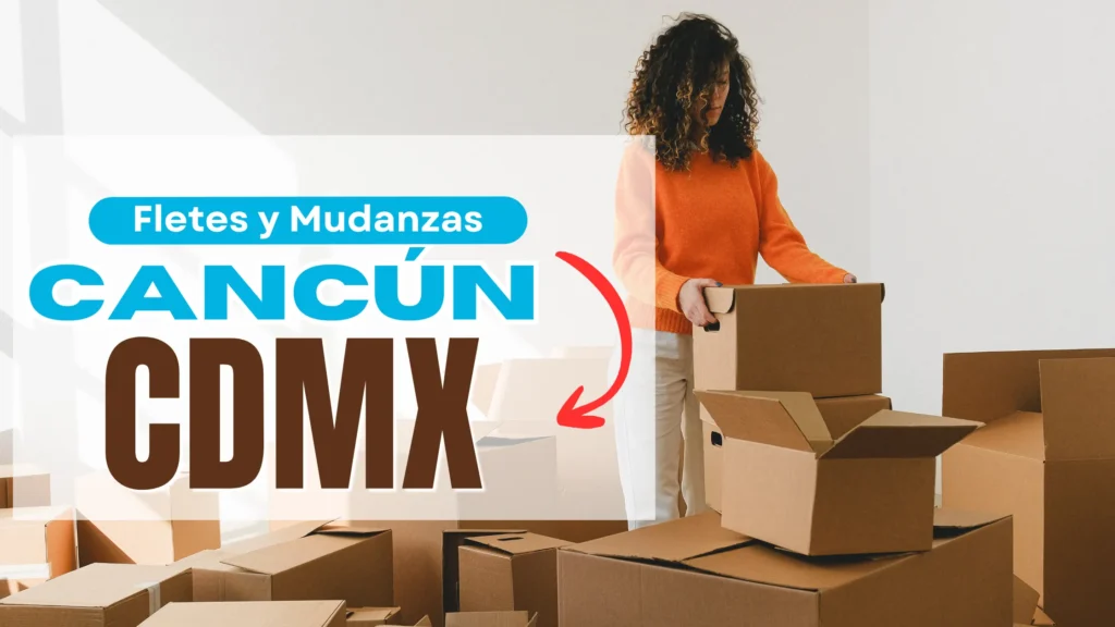transporte de muebles en camioneta Cancún a CDMX